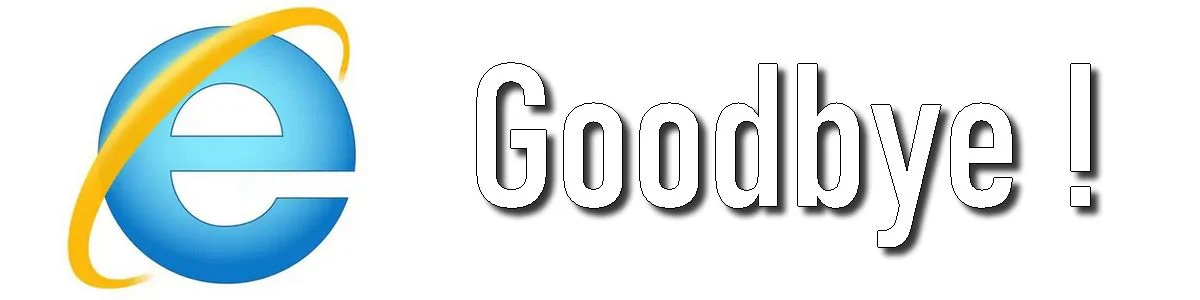 Logo Internet Explorer avec l'inscription Goodbye